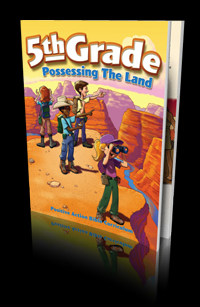 Possessing the Land Fifth Grade Bible Curriculum review