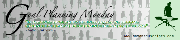Goal Planning Monday~March 28