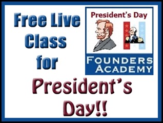 Free President's Day Live Class from Founder's Academy 